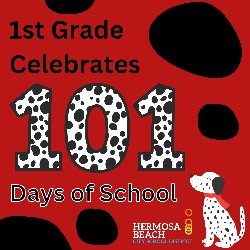 1st Grade Celebrates 101 Days of School